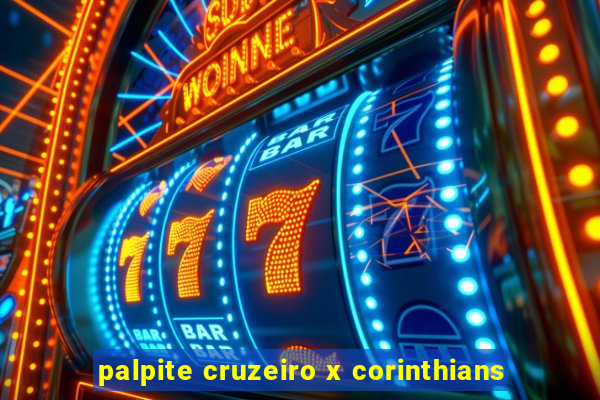 palpite cruzeiro x corinthians