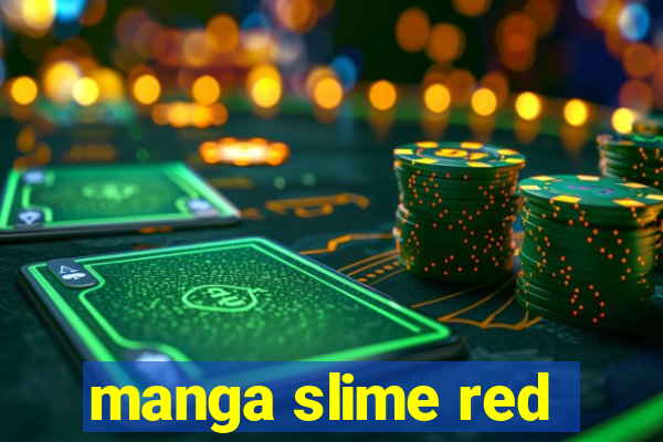 manga slime red