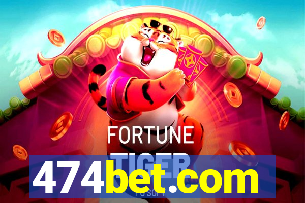 474bet.com