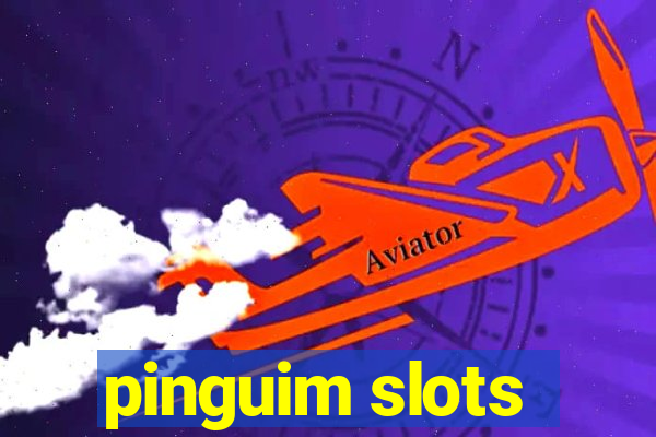 pinguim slots