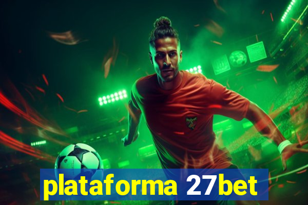 plataforma 27bet