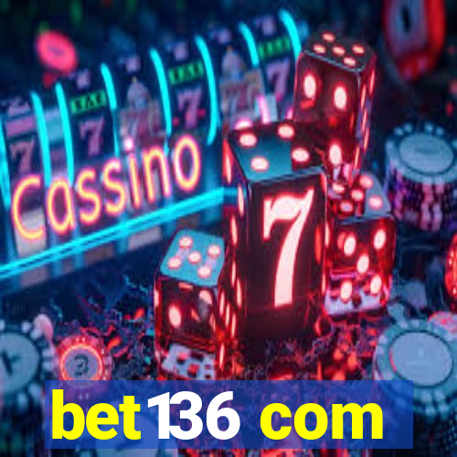 bet136 com