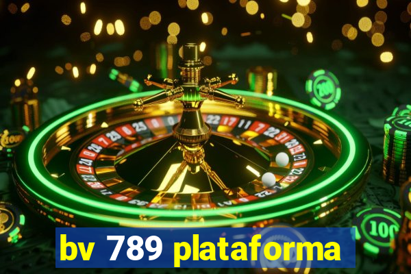 bv 789 plataforma