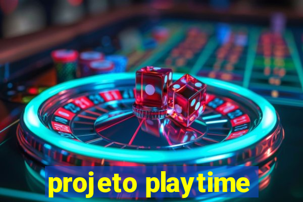 projeto playtime