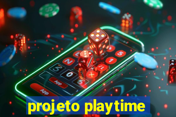 projeto playtime