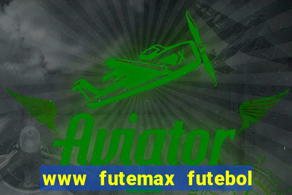 www futemax futebol ao vivo