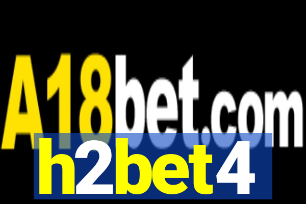 h2bet4