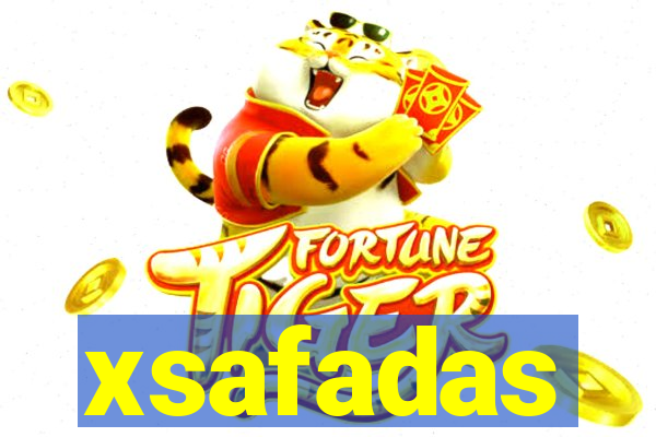 xsafadas