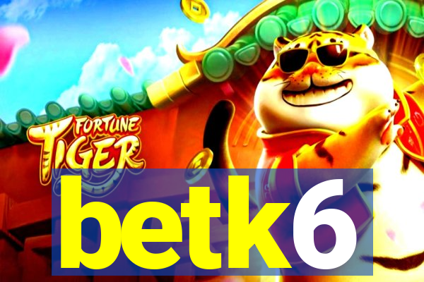 betk6