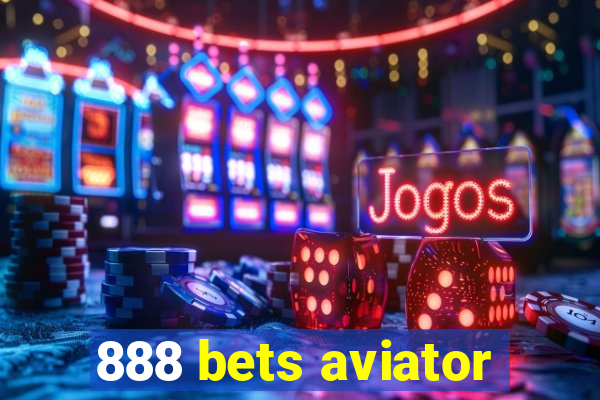 888 bets aviator