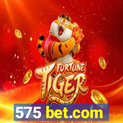 575 bet.com