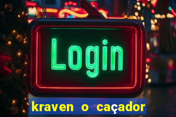 kraven o caçador download torrent