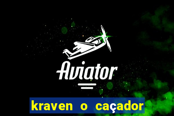 kraven o caçador download torrent