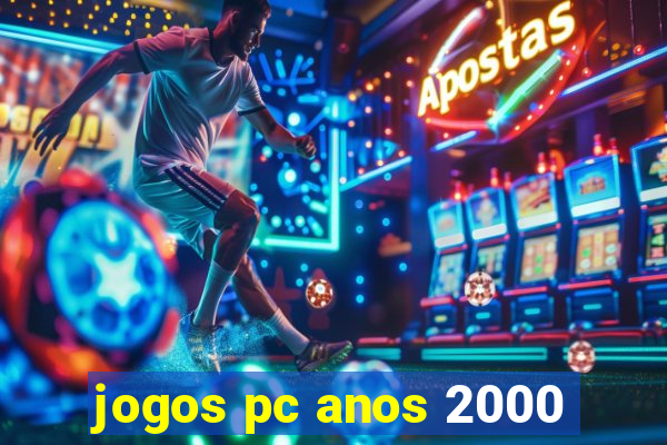 jogos pc anos 2000