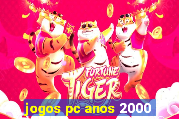 jogos pc anos 2000