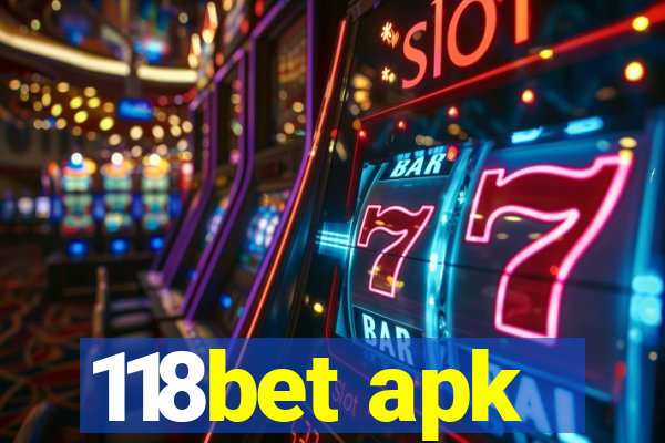 118bet apk