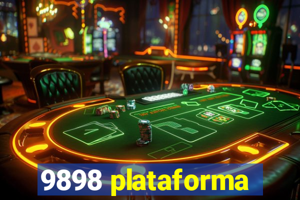 9898 plataforma