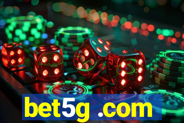 bet5g .com