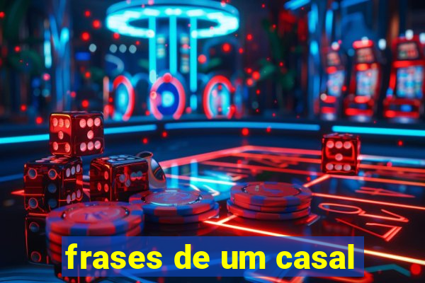 frases de um casal