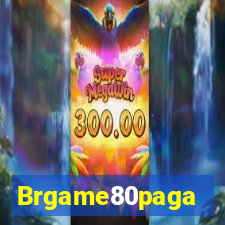 Brgame80paga