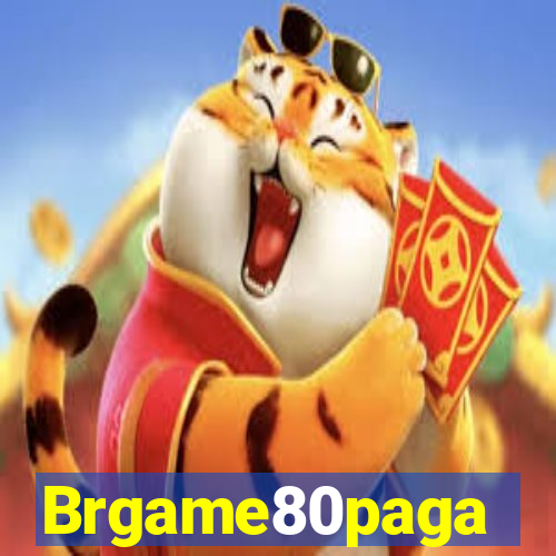 Brgame80paga