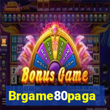 Brgame80paga