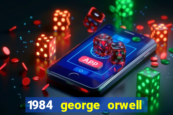 1984 george orwell pdf companhia das letras