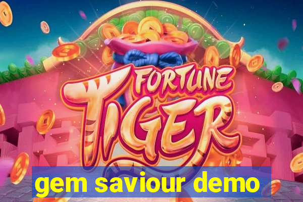 gem saviour demo