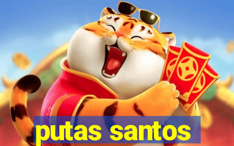 putas santos