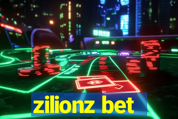 zilionz bet