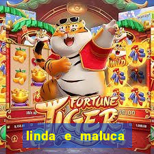 linda e maluca orochi letra