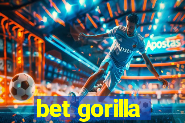 bet gorilla