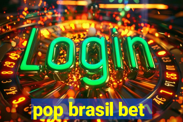 pop brasil bet