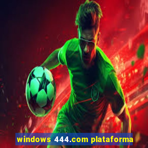 windows 444.com plataforma