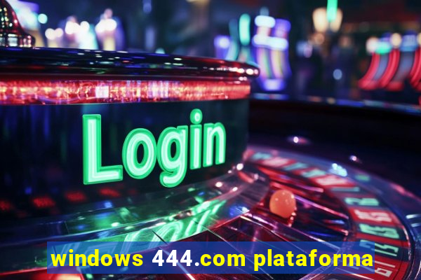 windows 444.com plataforma