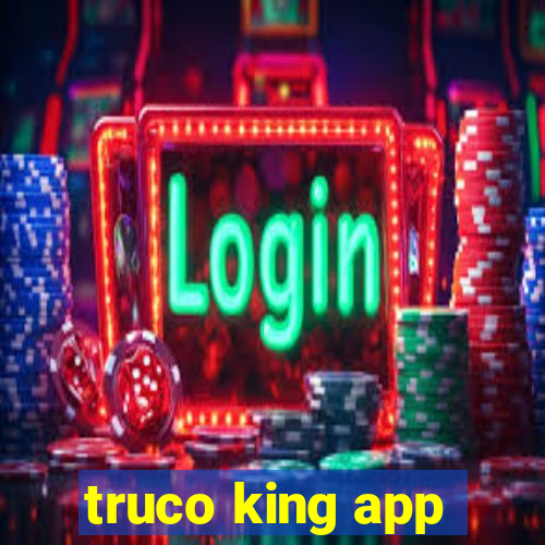 truco king app