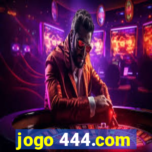 jogo 444.com