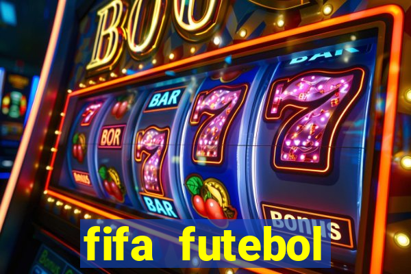 fifa futebol dinheiro infinito