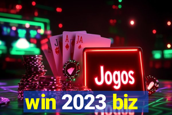 win 2023 biz