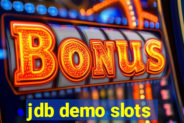 jdb demo slots