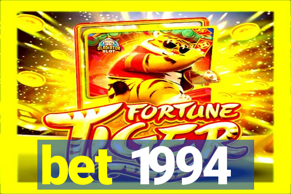 bet 1994