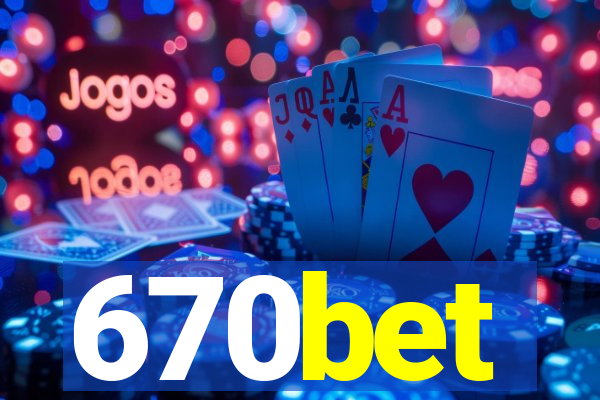 670bet