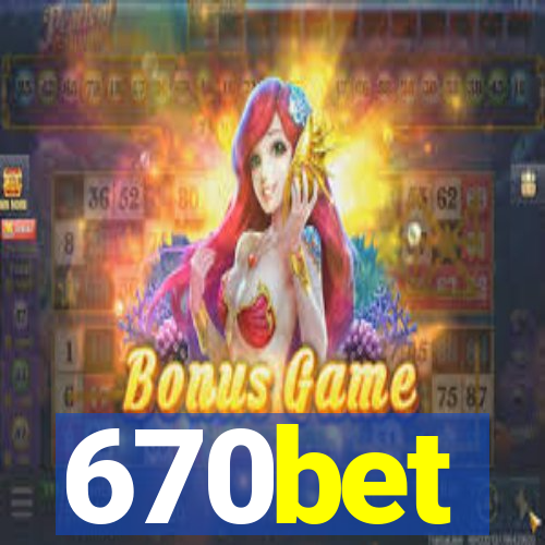 670bet