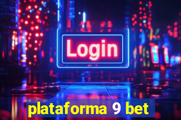 plataforma 9 bet