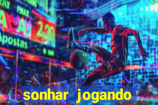 sonhar jogando baralho no jogo do bicho