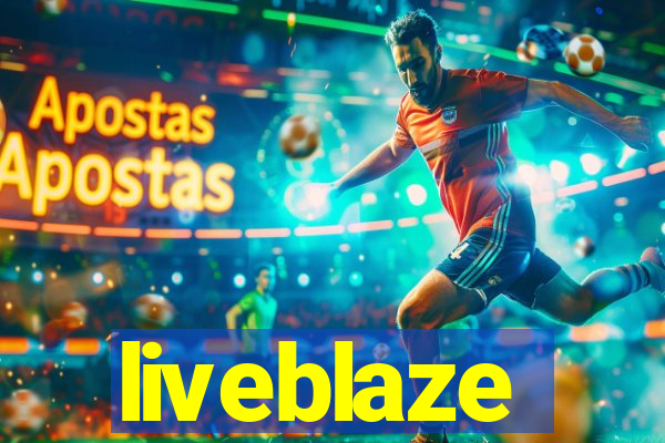 liveblaze