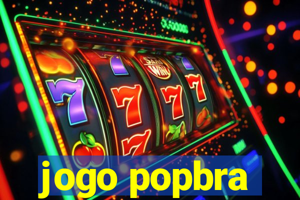 jogo popbra