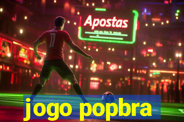 jogo popbra