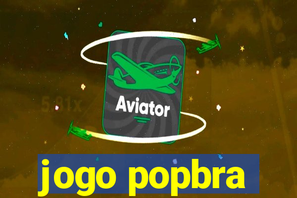 jogo popbra