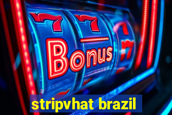 stripvhat brazil